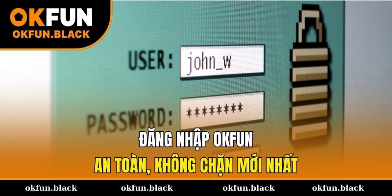 dang-nhap-okfun